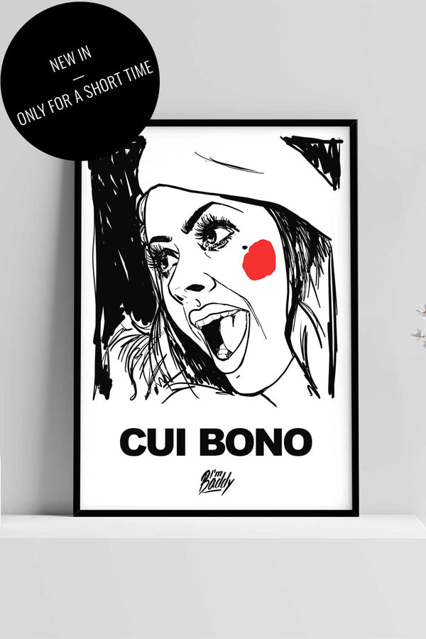 Monochrome Poster with Cui Bono print