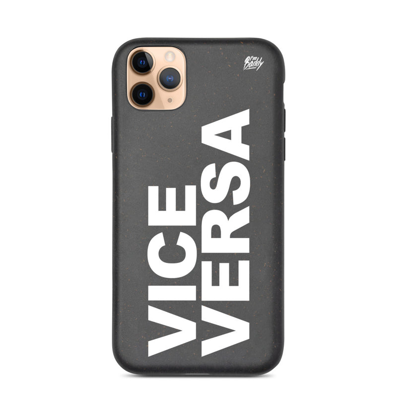 Biodegradable phone case with vice versa slogan