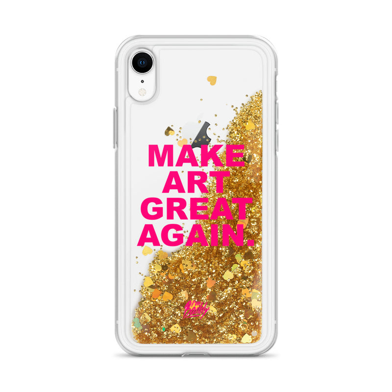Make Art Great Again Liquid Glitter Phone Case